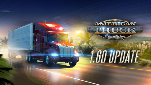American Truck Simulator: 1.60 Update Release