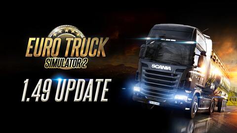 Euro Truck Simulator 2: 1.49 Update Release